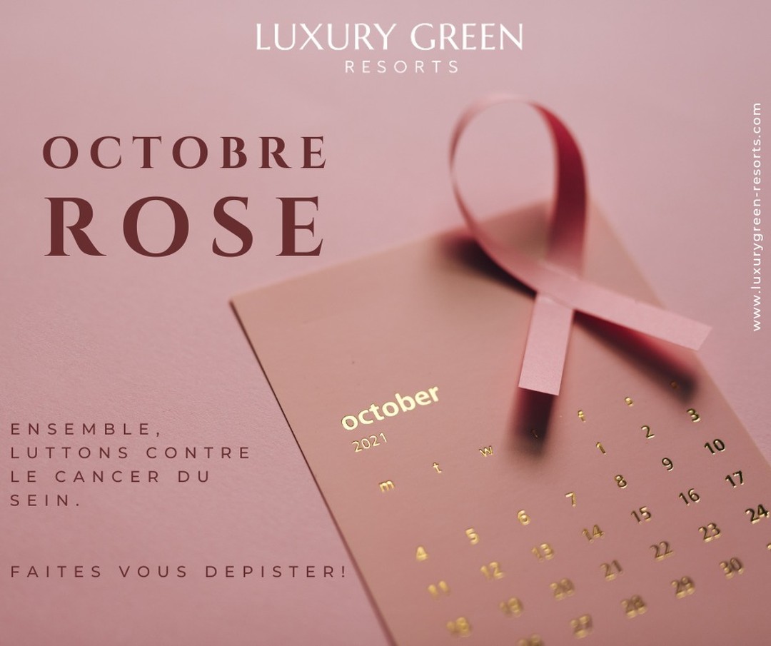 🎀 OCTOBRE ROSE 🎀
En ce mois d'Octobre, Luxury Green Resorts et ses équipes se mobilisent contre le cancer du sein.

Le diagnostic précoce et le dépistage peuvent sauver des vies.

Prenez soin de vous : FAITES VOUS DEPISTER!
________________________

🎀  PINK OCTOBER 🎀
This October, Luxury Green Resorts and its teams are taking action against breast cancer.

Early diagnosis and screening can save lives.

Take care of yourself: GET YOURSELF SCREENED!

#octobrerose #LGR #Luxurugreenresorts